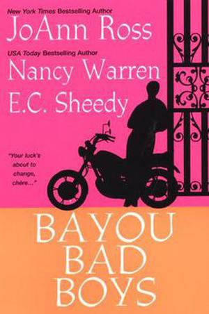 Bayou Bad Boys by JoAnn Ross, E.C. Sheedy