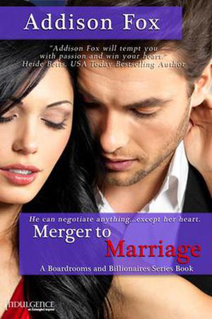 Merger to Marriage by Addison Fox