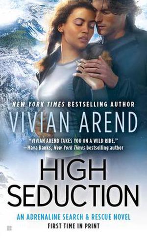 High Seduction (Adrenaline Search & Rescue #3)