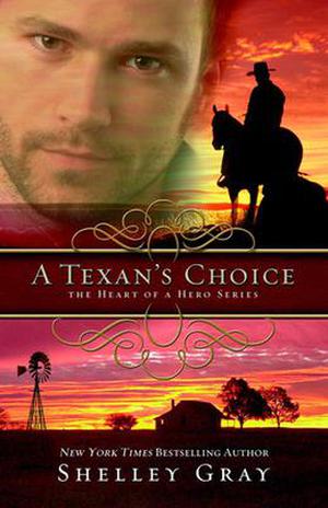 A Texan's Choice by Shelley Gray