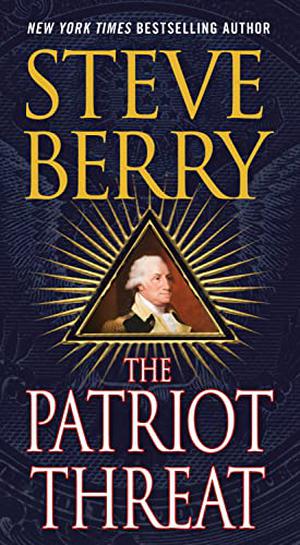 The Patriot Threat (Cotton Malone #10)