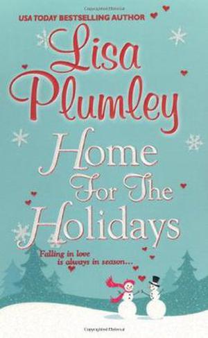 Home For The Holidays by Lisa Plumley