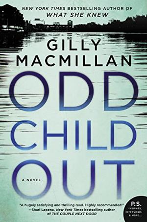 Odd Child Out by Gilly Macmillan