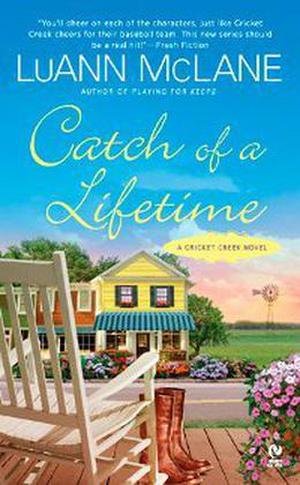 Catch of a Lifetime (Cricket Creek #2)