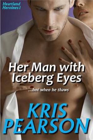Her Man with Iceberg Eyes by Kris Pearson