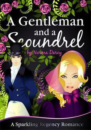 A Gentleman and a Scoundrel (The Regency Gentlemen #1)