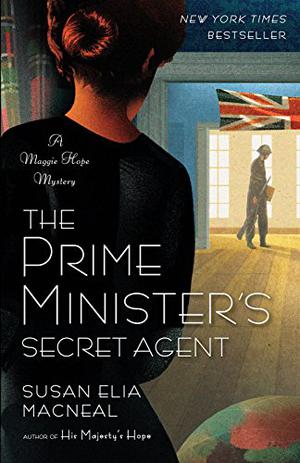 The Prime Minister's Secret Agent (Maggie Hope #4)