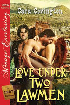 Love Under Two Lawmen by Cara Covington