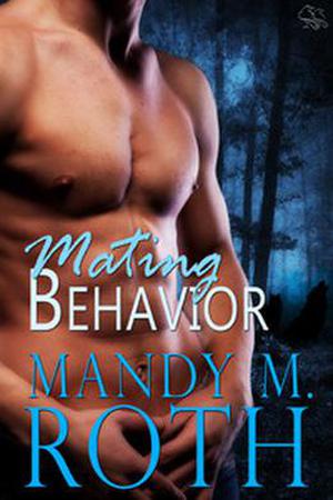 Mating Behavior by Mandy M. Roth