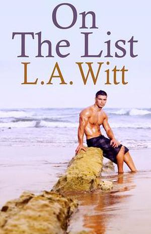 On The List by L.A. Witt