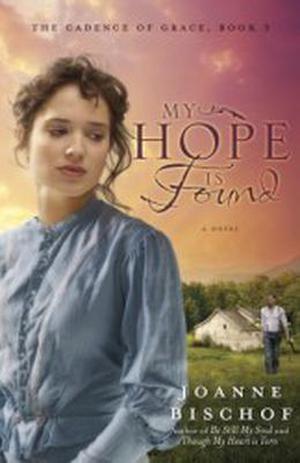 My Hope Is Found (The Cadence of Grace #3)
