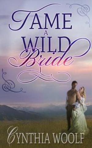 Tame A Wild Bride (Wild #3)