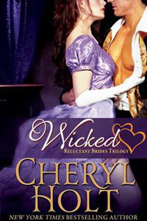 Wicked (Reluctant Brides Trilogy #1)
