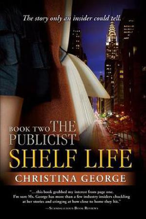 Shelf Life (The Publicist #2)