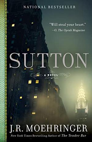 Sutton by J.R. Moehringer