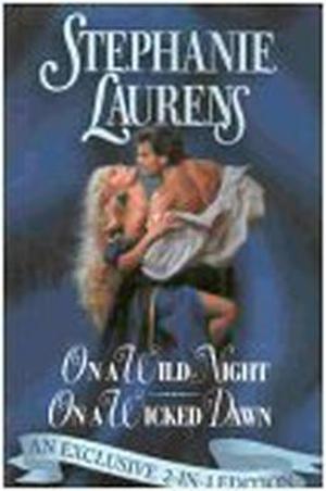 On A Wild Night / On A Wicked Dawn by Stephanie Laurens