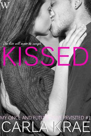 KISSED by Carla Krae