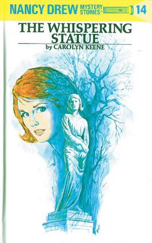 The Whispering Statue (Nancy Drew Mystery Stories #14)