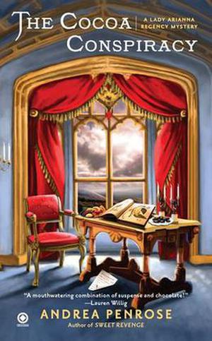 The Cocoa Conspiracy (A Lady Arianna Regency Mystery #2)