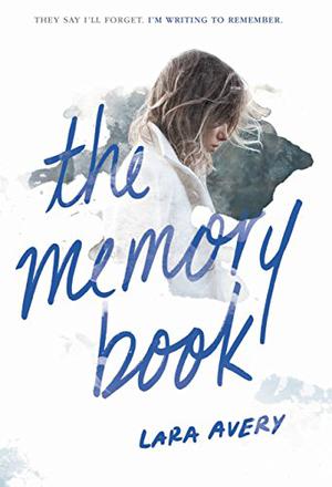 The Memory Book by Lara Avery