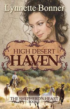 High Desert Haven by Lynnette Bonner