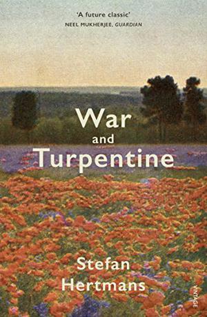 War and Turpentine by Stefan Hertmans