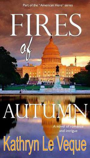 Fires Of Autumn (American Heroes #12)