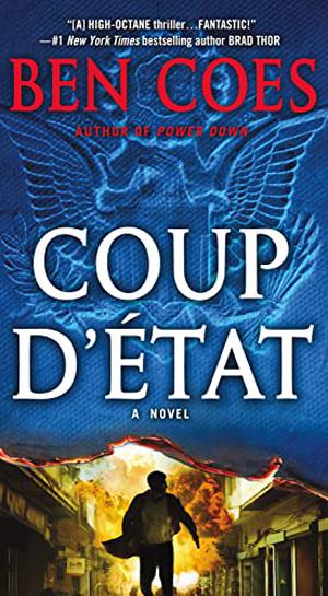 Coup d'Etat (Dewey Andreas #2)