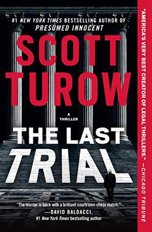 The Last Trial by Scott Turow