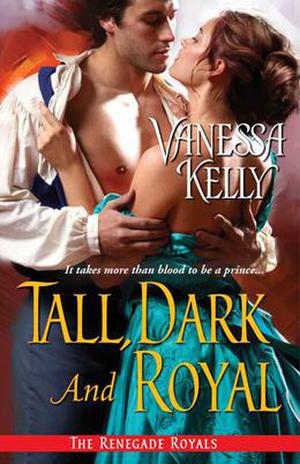 Tall, Dark and Royal (The Renegade Royals #2.5)