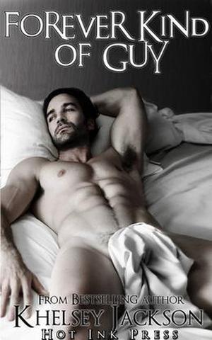 Forever Kind of Guy by Khelsey Jackson