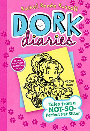Tales from a Not-So-Perfect Pet Sitter (Dork Diaries #10)