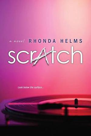 Scratch by Rhonda Helms