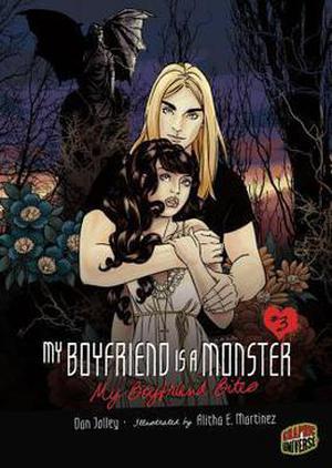 My Boyfriend Bites (My Boyfriend Is a Monster #3)