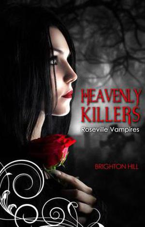 Heavenly Killers by Brighton Hill