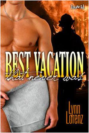 Best Vacation that Never Was by Lynn Lorenz