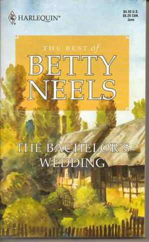 The Bachelor's Wedding by Betty Neels
