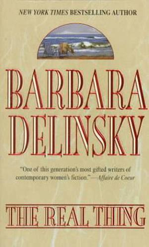 The Real Thing by Barbara Delinsky