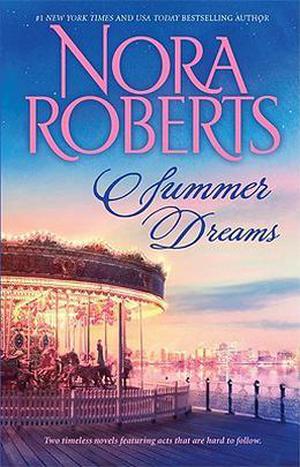Summer Dreams: Dual Image/Untamed by Nora Roberts