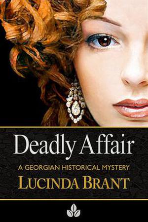 Deadly Affair: A Georgian Historical Mystery (Alec Halsey Mystery #2)