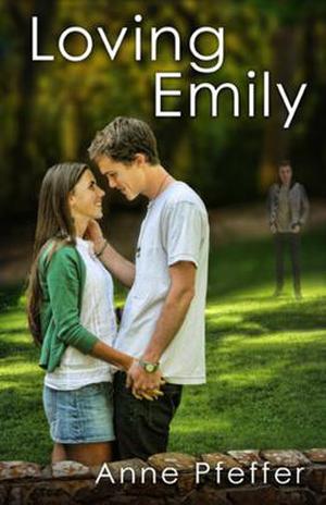 Loving Emily by Anne Pfeffer