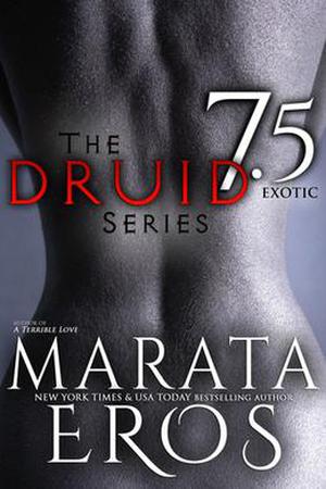 Exotic (The Druid Series #7.5)