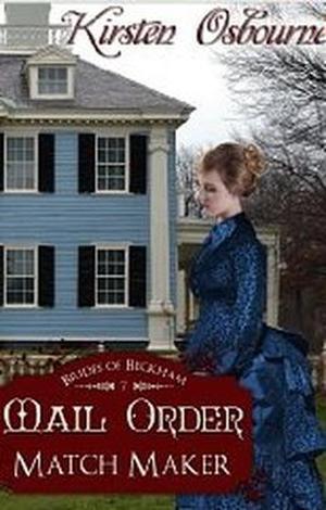 Mail Order Match Maker by Kirsten Osbourne