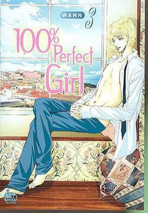 100% Perfect Girl, Volume 3 (100% Perfect Girl #3)