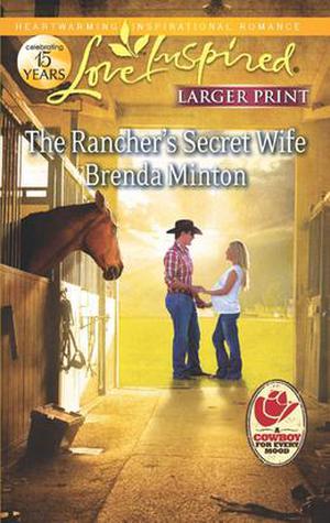 The Rancher's Secret Wife (Cooper Creek #3)