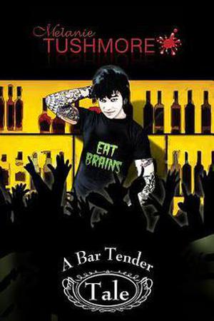 A Bar Tender Tale by Melanie Tushmore