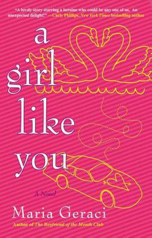 A Girl Like You by Maria Geraci