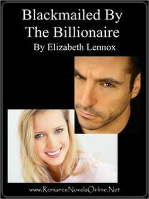 Blackmailed By The Billionaire by Elizabeth Lennox