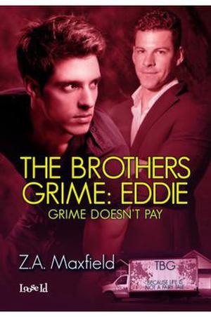 Grime Doesn’t Pay by Z.A. Maxfield