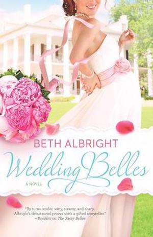Wedding Belles by Beth Albright
